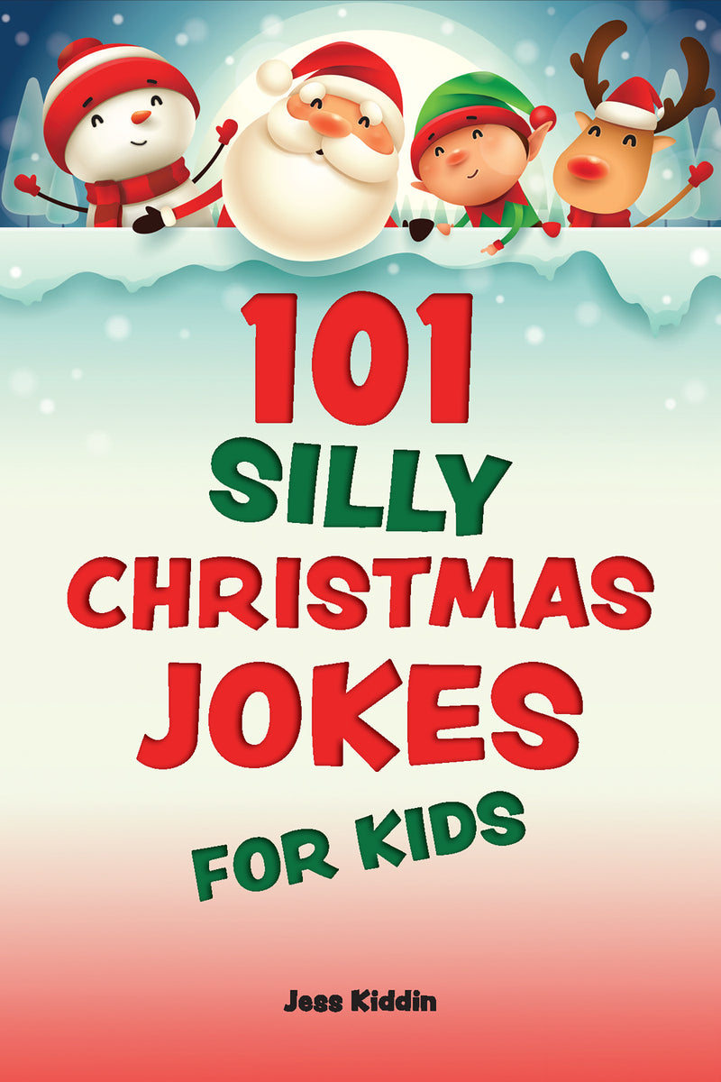 101-silly-christmas-jokes-for-kids-ulysses-press