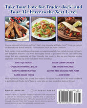 Load image into Gallery viewer, I Love Trader Joe&#39;s Air Fryer Cookbook