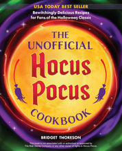 Load image into Gallery viewer, The Unofficial Hocus Pocus Cookbook: Bewitchingly Delicious Recipes for Fans of the Halloween Classic
