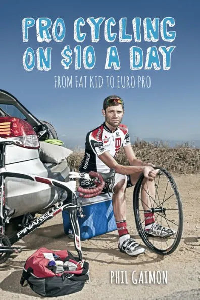 Pro Cycling on $10 a Day
