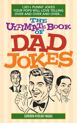 The Ultimate Book of Dad Jokes