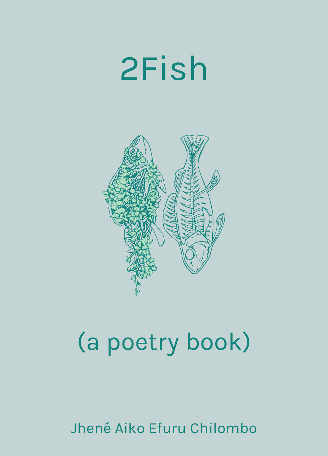 2Fish by Jhené Aiko Efuru Chilombo